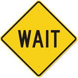 wait
